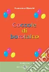 Coccole di borotalco. E-book. Formato EPUB ebook di Francesca Bianchi