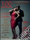 100 Erotische Geschichten - Eine riesiger Sammelband von 100 erotischen Geschichten für Erwachsene. E-book. Formato EPUB ebook di Lisa Tindall