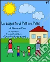 Le scoperte di Petra e Peter. E-book. Formato EPUB ebook