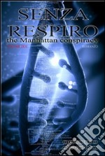 SENZA RESPIRO - volume due (Romanzo). E-book. Formato EPUB ebook