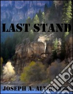 Last Stand (Annotated). E-book. Formato EPUB