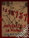 Pàntaclo II - La Profezia. E-book. Formato EPUB ebook