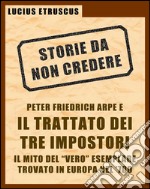 Arpe e il Trattato dei Tre Impostori (Storie da non credere 3). E-book. Formato EPUB ebook