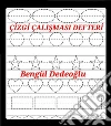 ÇIZGI ÇALISMALARI . E-book. Formato EPUB ebook di Bengül Dedeoglu