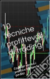 10 profittevoli tecniche di trading. E-book. Formato EPUB ebook di Skyline Edizioni