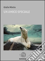 Il mio amico Aran. E-book. Formato EPUB ebook