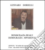 Democrazia reale. Democrazia apparente. E-book. Formato Mobipocket ebook