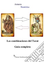 Las combinaciones del Tarot.Guía completa. E-book. Formato EPUB ebook