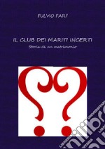 Il club dei mariti incerti. E-book. Formato EPUB ebook