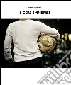 I giri immensi. E-book. Formato Mobipocket ebook di Mary Laudensi