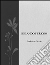 Orlando Furioso. E-book. Formato EPUB ebook di Lodovico Ariosto