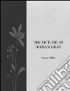 The picture of Dorian Gray. E-book. Formato Mobipocket ebook di Oscar Wilde