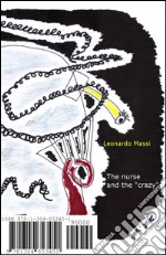 The nurse and the 'crazy'. E-book. Formato EPUB ebook