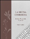 La Divina Commedia. E-book. Formato EPUB ebook di Dante Alighieri