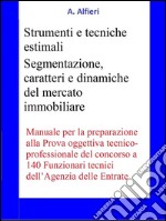 Concorso Funzionari Agenzia Entrate - Strumenti e tecniche estimali. E-book. Formato Mobipocket ebook