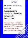Concorso Funzionari Agenzia Entrate - Strumenti e tecniche estimali. E-book. Formato EPUB ebook di A. Alfieri