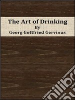 The art of drinking. E-book. Formato EPUB ebook