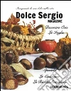 Dolce Sergio magazine. Autunno 2014. E-book. Formato PDF ebook