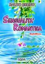 Sensualità romantica. E-book. Formato EPUB ebook