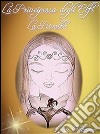 La Principessa degli Elfi - La Rivolta. E-book. Formato EPUB ebook di Licia Oliviero