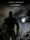 Il robot e altre storie. E-book. Formato EPUB ebook