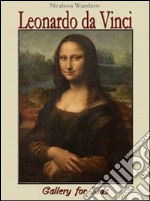 Leonardo da Vinci: gallery for Kids. E-book. Formato EPUB ebook