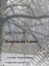 Hauptmann Latour. E-book. Formato EPUB ebook