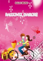 Racconti d'amore. E-book. Formato EPUB ebook