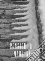 Pensieri al margine. E-book. Formato EPUB