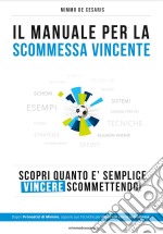 La scommessa vincente. E-book. Formato EPUB