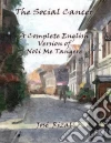 The social cancer: a complete english version of Noli Me Tangere. E-book. Formato EPUB ebook di José Rizal