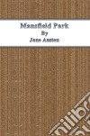 Mansfield Park. Ediz. inglese. E-book. Formato EPUB ebook