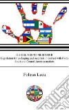 GUIDELINES TO MERCOSUR Legislation for packaging and materials in contact with food - South and Central America. E-book. Formato PDF ebook