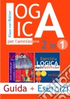 Logica 2 in 1 per l'ammissione. E-book. Formato PDF ebook