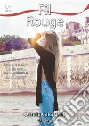 Fil Rouge. E-book. Formato Mobipocket ebook di Ornella Calcagnile