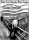 Petit Cri cherche Petit Corps Version originale. E-book. Formato PDF ebook di Corinne Tisserand-Simon