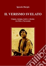 Il verismo svelato. E-book. Formato EPUB ebook