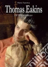 Thomas Eakins: 110 Masterpieces . E-book. Formato EPUB ebook