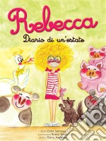 Rebecca. Diario di un'estate. E-book. Formato EPUB ebook