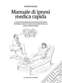 Manuale di ipnosi medica rapida. E-book. Formato Mobipocket ebook