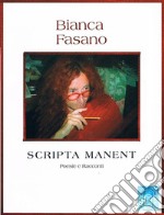 Scripta manent.Poesie e racconti. E-book. Formato EPUB ebook