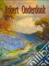 Robert Onderdonk: 109 Masterpieces . E-book. Formato EPUB ebook