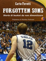 Forgotten Sons - storie di basket da non dimenticare. E-book. Formato Mobipocket