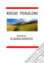 Rosso perugino. E-book. Formato EPUB