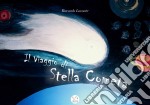 Il viaggio di stella cometa. E-book. Formato Mobipocket