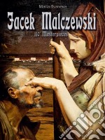 Jacek Malczewski: 110 masterpieces. E-book. Formato EPUB ebook