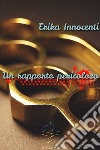 Un rapporto pericoloso. E-book. Formato EPUB ebook