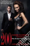 200 erotische Geschichten Sammlung Ein riesiger Sammelband von 200 erotischen Geschichten. E-book. Formato Mobipocket ebook di Lisa Tindall