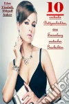 10 erotische bettgeschichten, eine sammlung erotischer geschichten. E-book. Formato Mobipocket ebook di Lisa Tindall