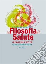 La filosofia della salute. E-book. Formato PDF ebook